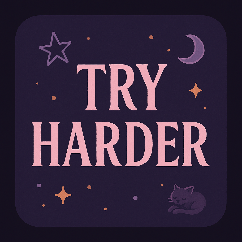 Try Harder